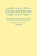 Cognition: An Epistemological Inquiry