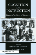 Cognition and Instruction: Twenty-Five Years of Progress