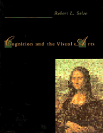 Cognition and the Visual Arts