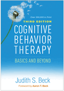 Cognitive Behavior Therapy: Basics and Beyond