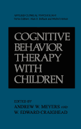 Cognitive Behavior Therapy with Children