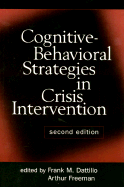 Cognitive-Behavioral Strategies in Crisis Intervention