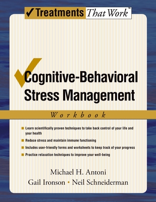 Cognitive-Behavioral Stress Management - Ironson, Gail, and Schneiderman, Neil