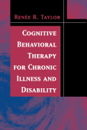 Cognitive Behavioral Therapy for Chronic Illness and Disability