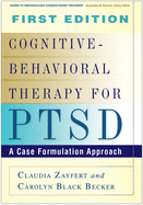 Cognitive-Behavioral Therapy for Ptsd: A Case Formulation Approach