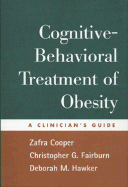 Cognitive-Behavioral Treatment of Obesity: A Clinician's Guide