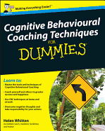 Cognitive Behavioural Coaching Techniques For Dummies