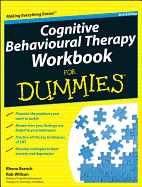 Cognitive Behavioural Therapy Workbook for Dummies