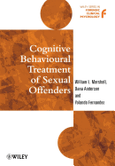 Cognitive Behavioural Treatment of Sexual Offenders