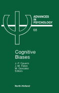 Cognitive Biases: Volume 68