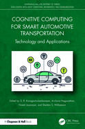 Cognitive Computing for Smart Automotive Transportation: Technology and Applications