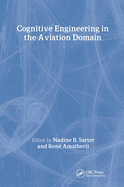 Cognitive Engineering in the Aviation Domain
