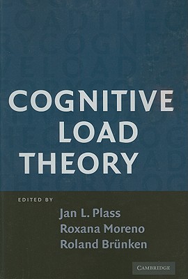 Cognitive Load Theory - Plass, Jan L (Editor), and Moreno, Roxana (Editor), and Br�nken, Roland (Editor)