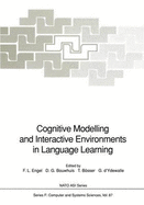 Cognitive Modelling and Interactive Environments in Language Learning