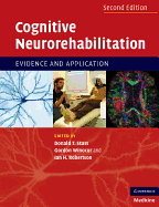Cognitive Neurorehabilitation: Evidence and Application