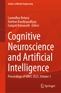 Cognitive Neuroscience and Artificial Intelligence: Proceedings of MBCC 2025, Volume 3