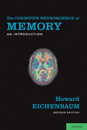 Cognitive Neuroscience of Memory: An Introduction