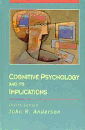 Cognitive Psychology and Its Implications