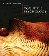 Cognitive Psychology: Connecting Mind, Research and Everyday Experience