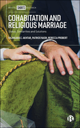Cohabitation and Religious Marriage: Status, Similarities and Solutions