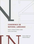Coherence in Natural Language: Data Structures and Applications