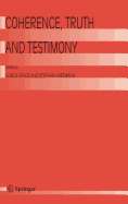 Coherence, Truth and Testimony