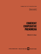 Coherent Cooperative Phenomena