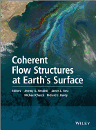 Coherent Flow Structures at Earth's Surface