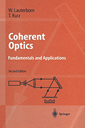Coherent Optics: Fundamentals and Applications