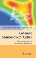 Coherent Semiconductor Optics: From Basic Concepts to Nanostructure Applications