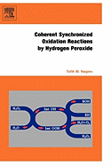 Coherent Synchronized Oxidation Reactions by Hydrogen Peroxide