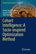 Cohort Intelligence: A Socio-Inspired Optimization Method