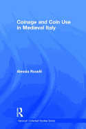Coinage and Coin Use in Medieval Italy