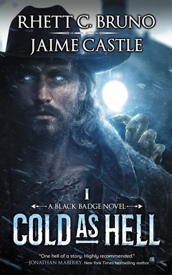 Cold as Hell - Bruno, Rhett C, and Castle, Jaime