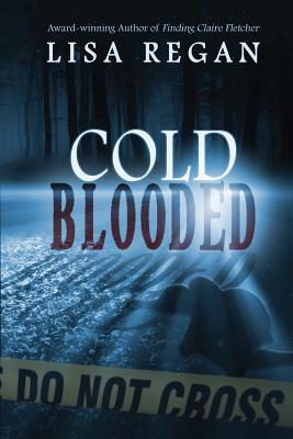 Cold-Blooded - Regan, Lisa, Ms.