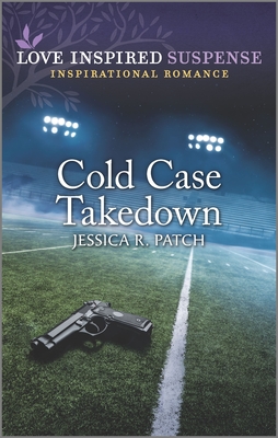 Cold Case Takedown - Patch, Jessica R