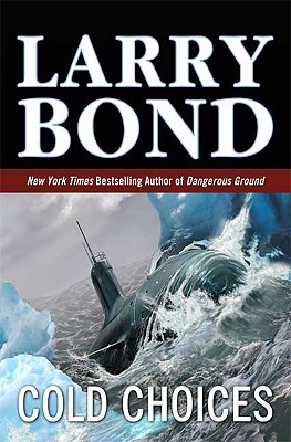 Cold Choices - Bond, Larry