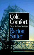 Cold Comfort: Life at the Top of the Map