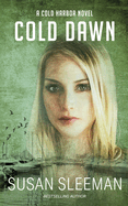 Cold Dawn: Cold Harbor - Book 7