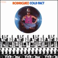 Cold Fact - Rodriguez