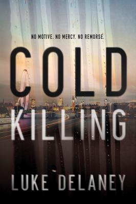 Cold Killing - Delaney, Luke