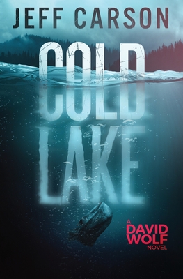 Cold Lake - Carson, Jeff