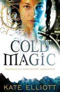 Cold Magic: Spiritwalker: Book One