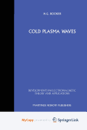Cold Plasma Waves