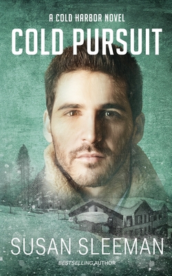 Cold Pursuit: Cold Harbor - Book 6 - Sleeman, Susan