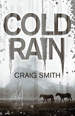 Cold Rain - Smith, Craig