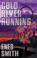 Cold River Running