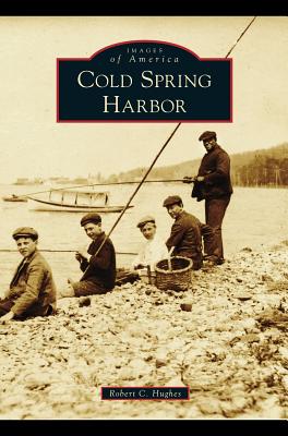 Cold Spring Harbor - Hughes, Robert C