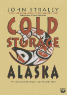 Cold Storage, Alaska