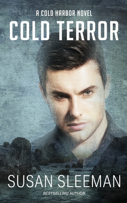 Cold Terror: Cold Harbor - Book 2 - Sleeman, Susan